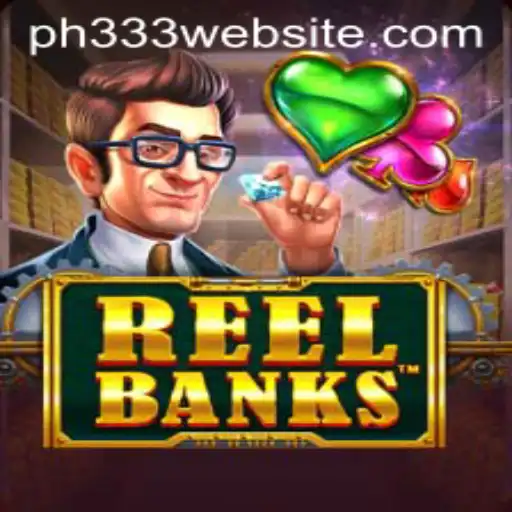 ReelBanks: A Dive into the Exciting World of PH333